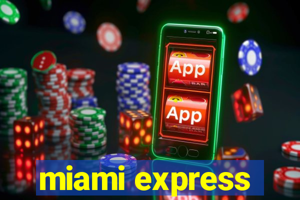 miami express